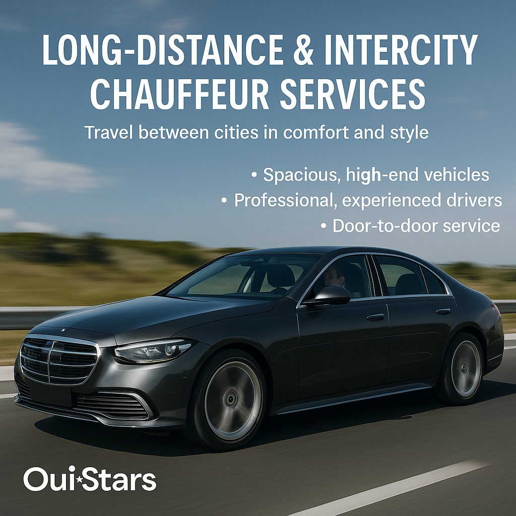 Premium Long-Distance Chauffeur Service | OuiStars Intercity Travel