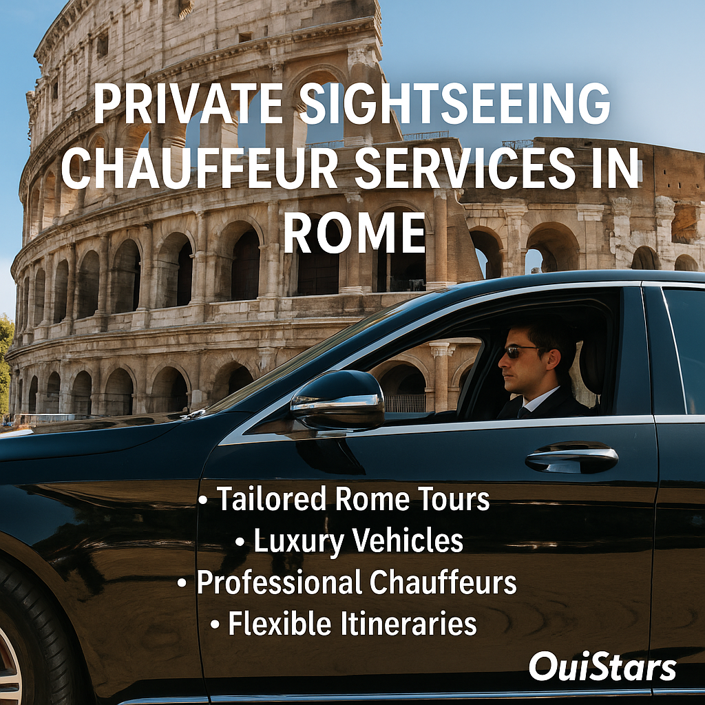 Private Sightseeing Chauffeur Services in Rome | OuiStars