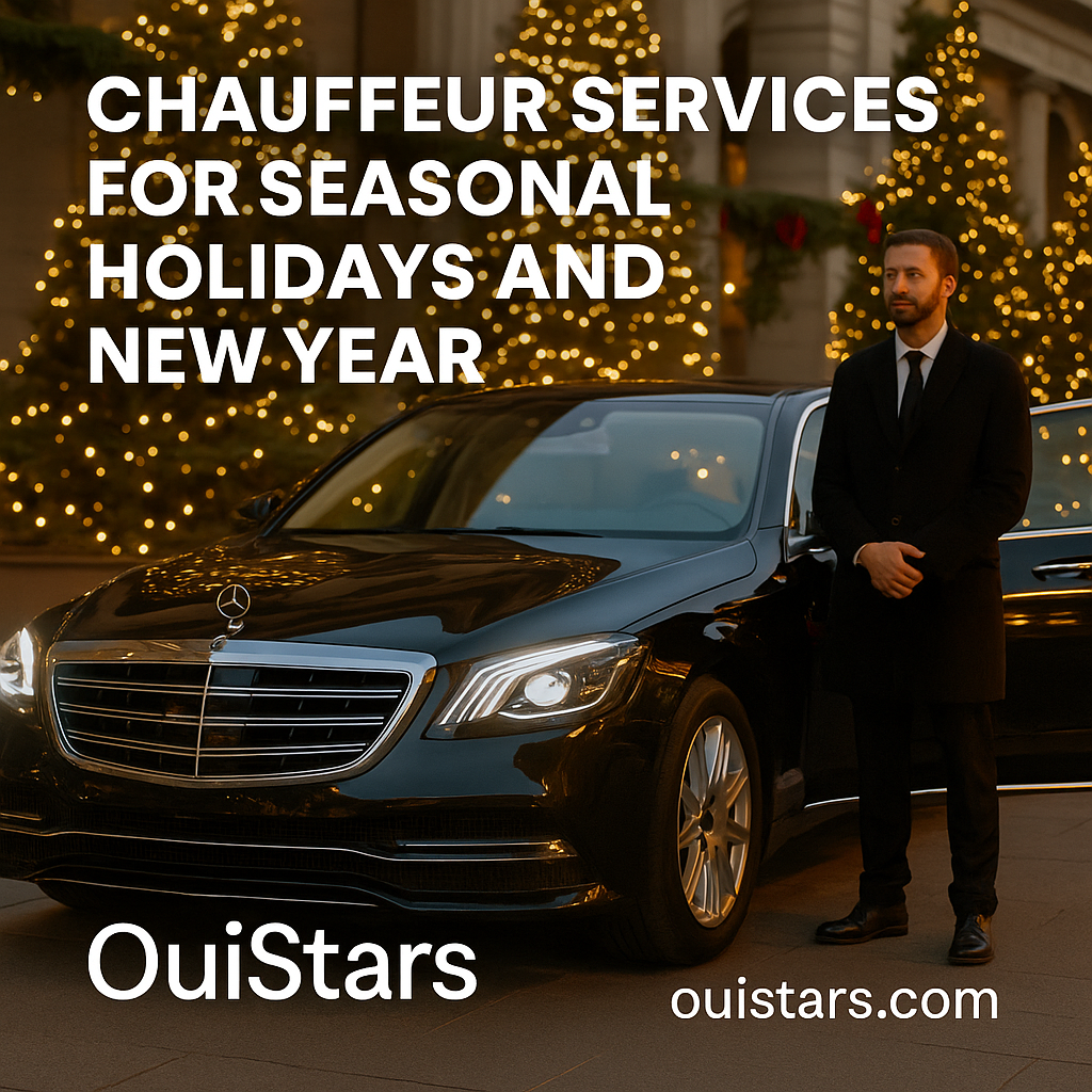 Chauffeur Services for Seasonal Holidays and New Year | OuiStars