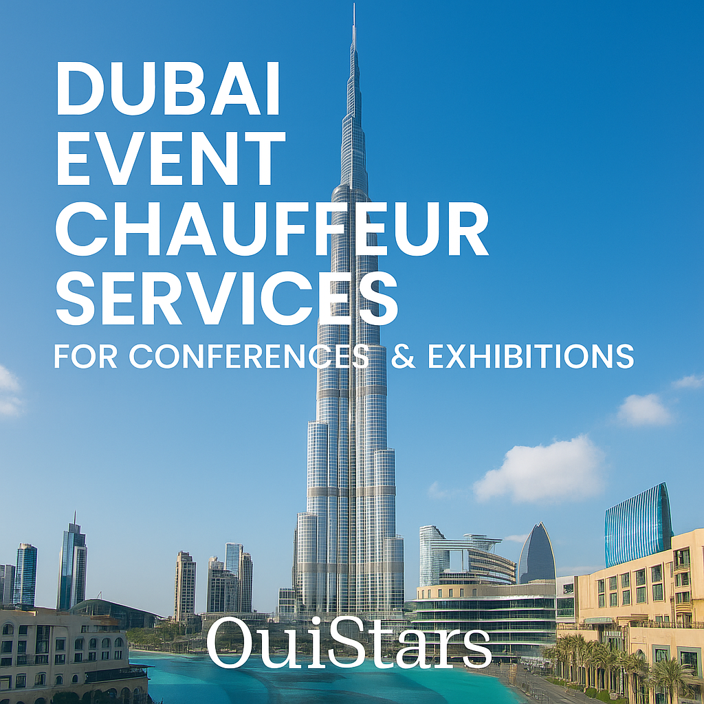 Dubai Event Chauffeur Services for Conferences & Exhibitions | OuiStars