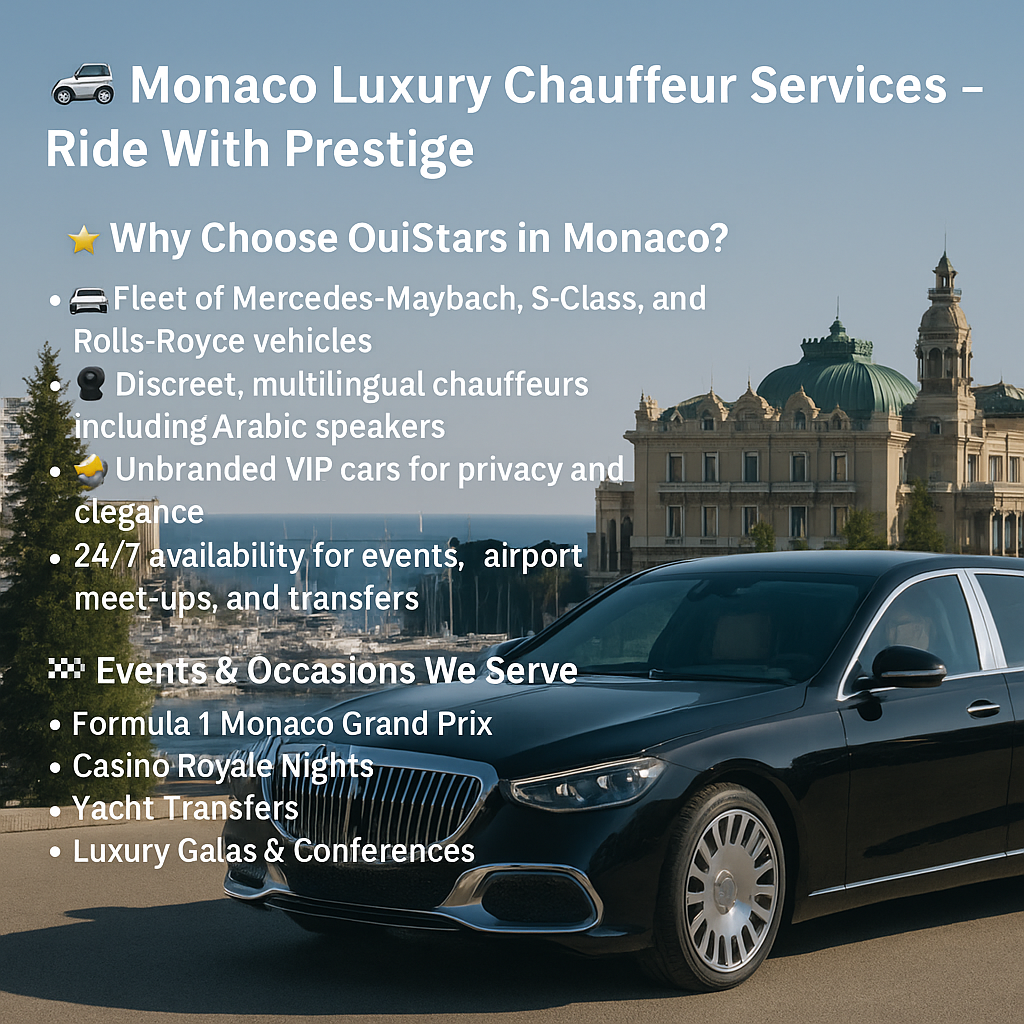 Monaco Luxury Chauffeur Services – OuiStars Elite Transport