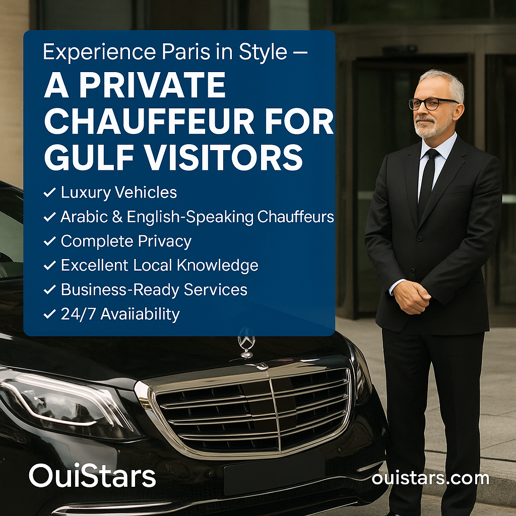 Luxury Chauffeur in Paris for Gulf Visitors | Arabic-speaking Drivers | OuiStars