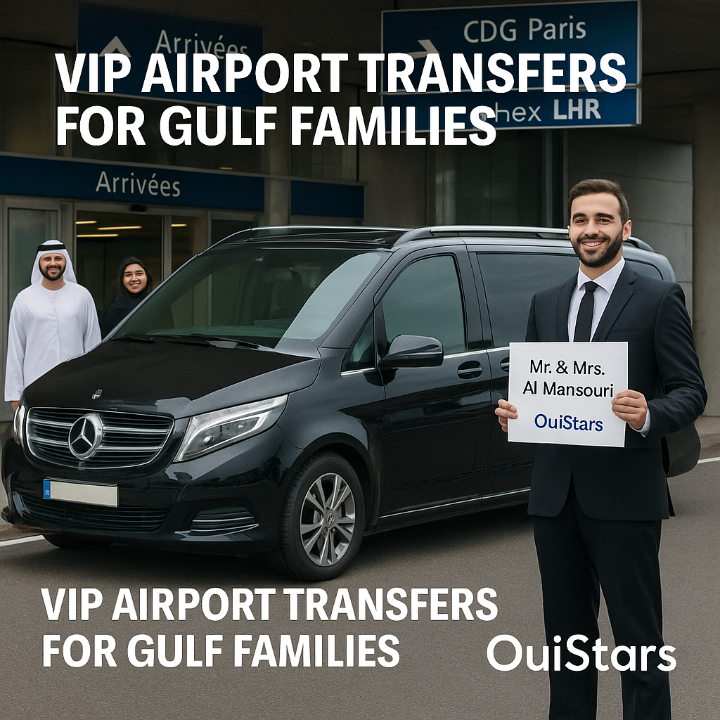 Gulf Family Guide: Airport Transfers in Europe – VIP Comfort & Privacy from the First Minute